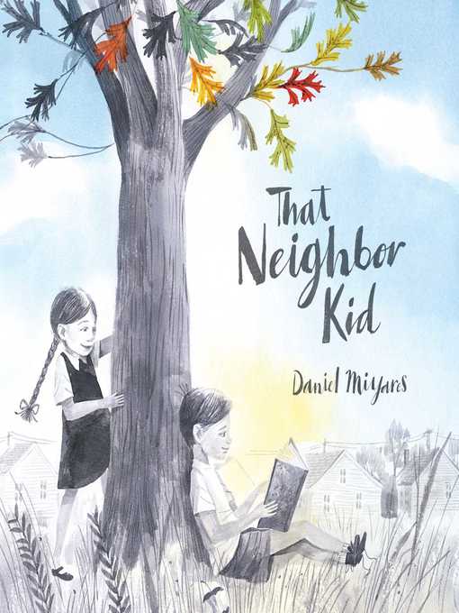 Title details for That Neighbor Kid by Daniel Miyares - Wait list